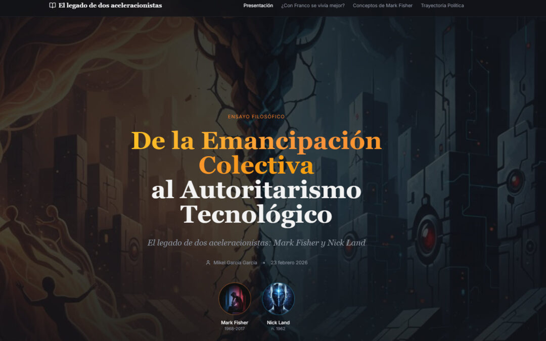 De la Emancipación Colectiva al Autoritarismo Tecnológico